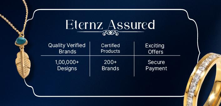 Eternz has 200+ quality verified brands with certified products and exciting offers with over 100000 designs