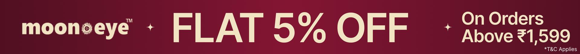 Flat 5% off