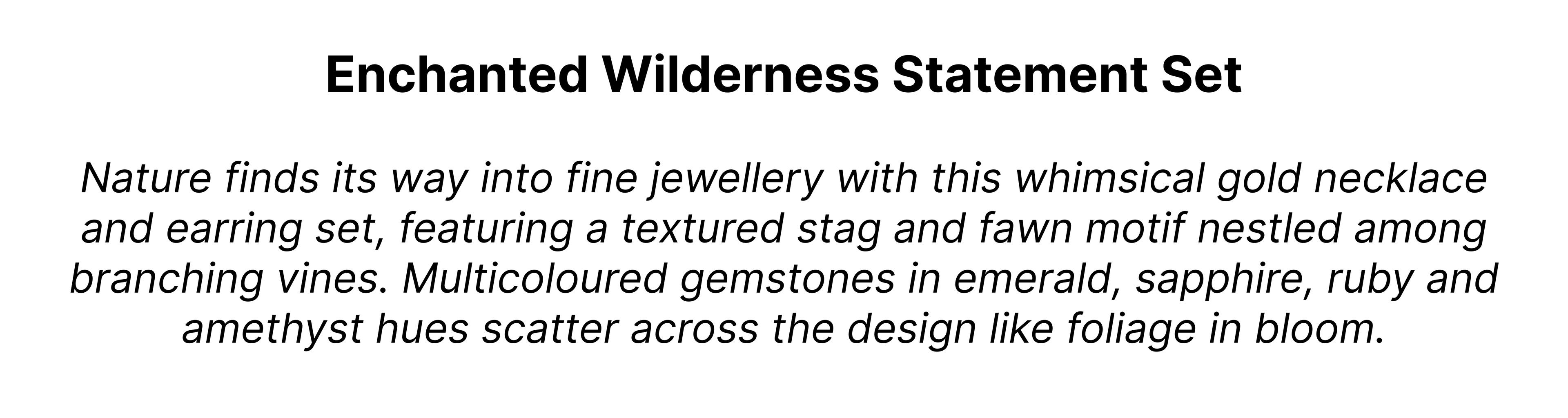 Vantara Enchanted Wilderness Statement Jewellery Set