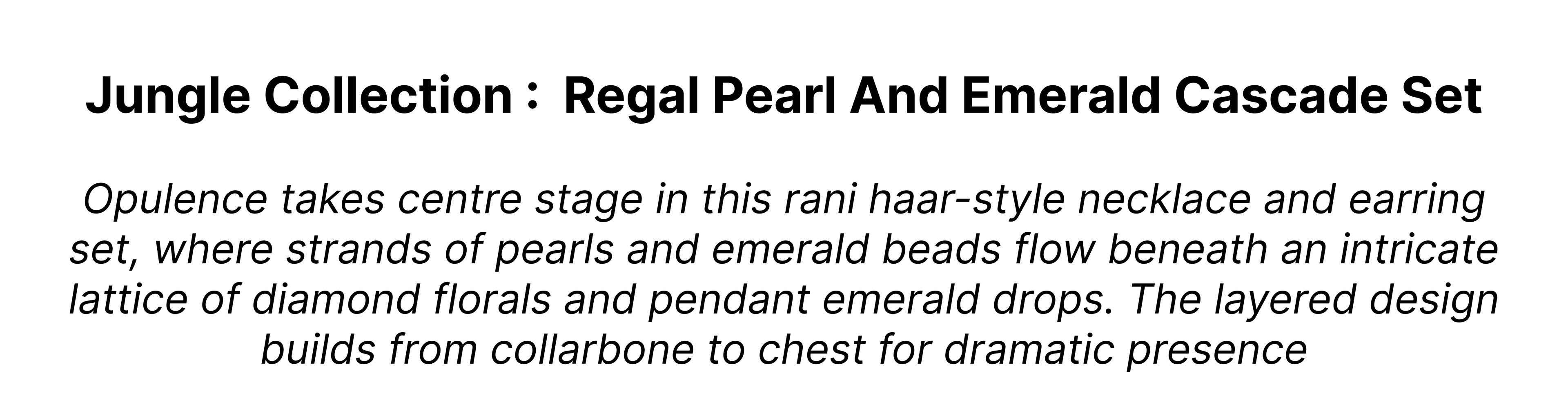 The Regal Pearl and Emerald Cascade Set