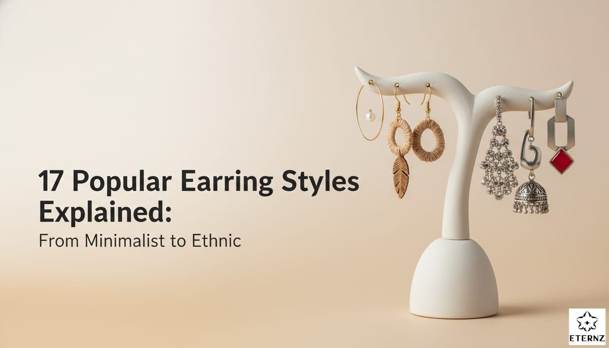 17 Earring Styles Explained: From Minimalist to Boho