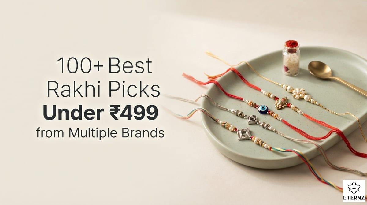 100+ Best Rakhi Picks Under ₹499 from Multiple Brands
