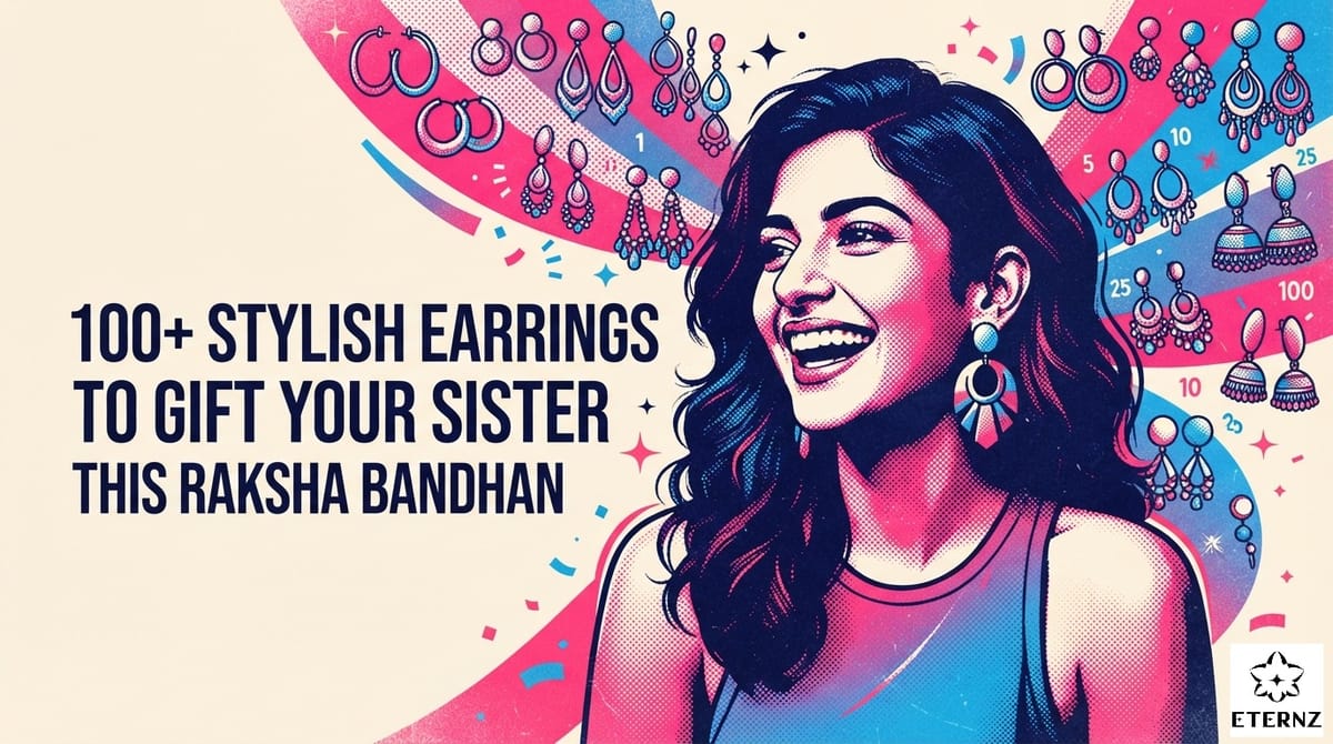 100+ Stylish Earrings to Gift Your Sister This Raksha Bandhan.