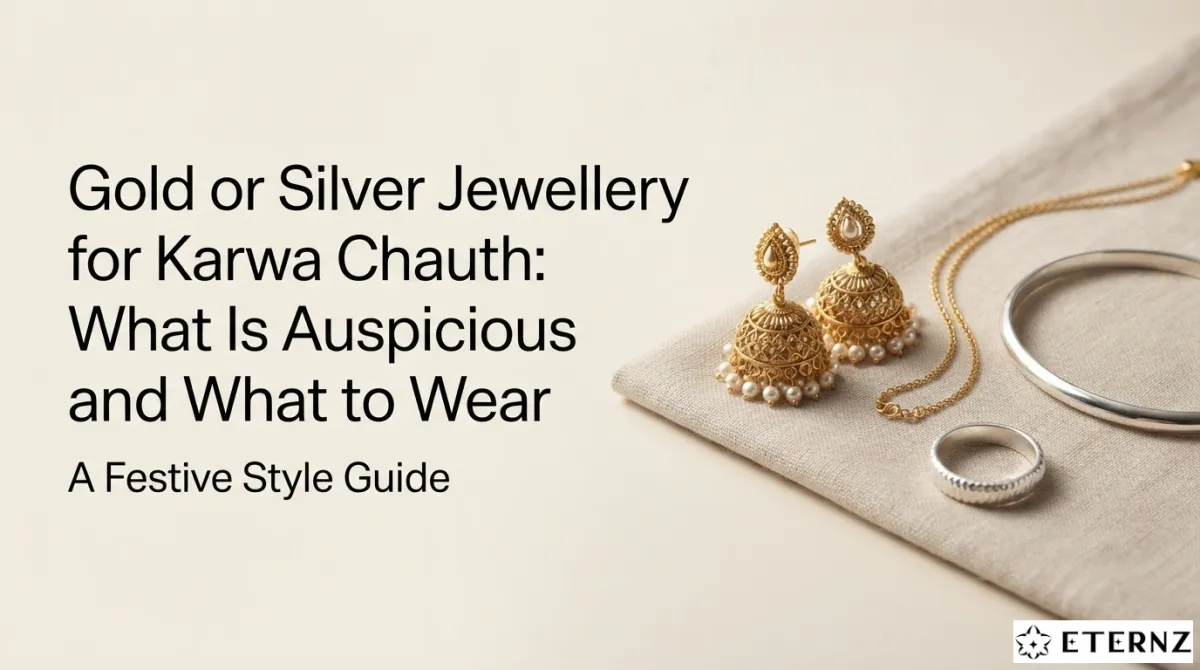 Gold or Silver Jewellery for Karwa Chauth? Choose Wisely