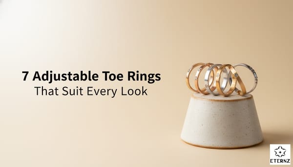 Blog cover for '7 Adjustable Toe Rings That Suit Every Look' by Eternz