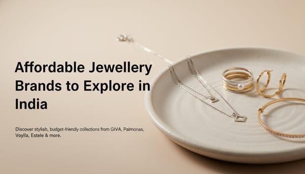 Blog cover for 'Affordable Jewellery Brands to Explore in India' by Eternz.