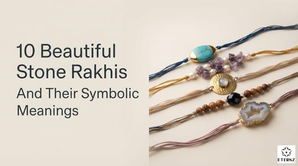 10 Beautiful Stone Rakhis and Their Symbolic Meanings