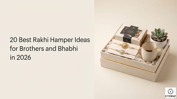 20 Best Rakhi Hamper Ideas for Brothers and Bhabhi in 2026.