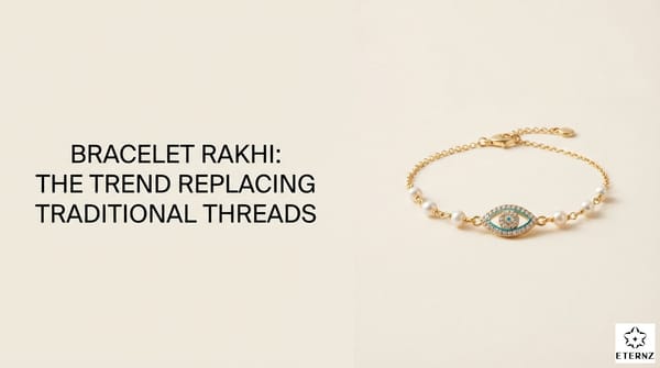 Why Bracelet Rakhis Are New Favorites for Raksha Bandhan