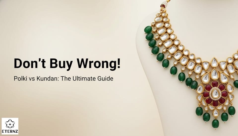 Polki vs Kundan: Differences, Value, and Which Jewelry You Should Buy?