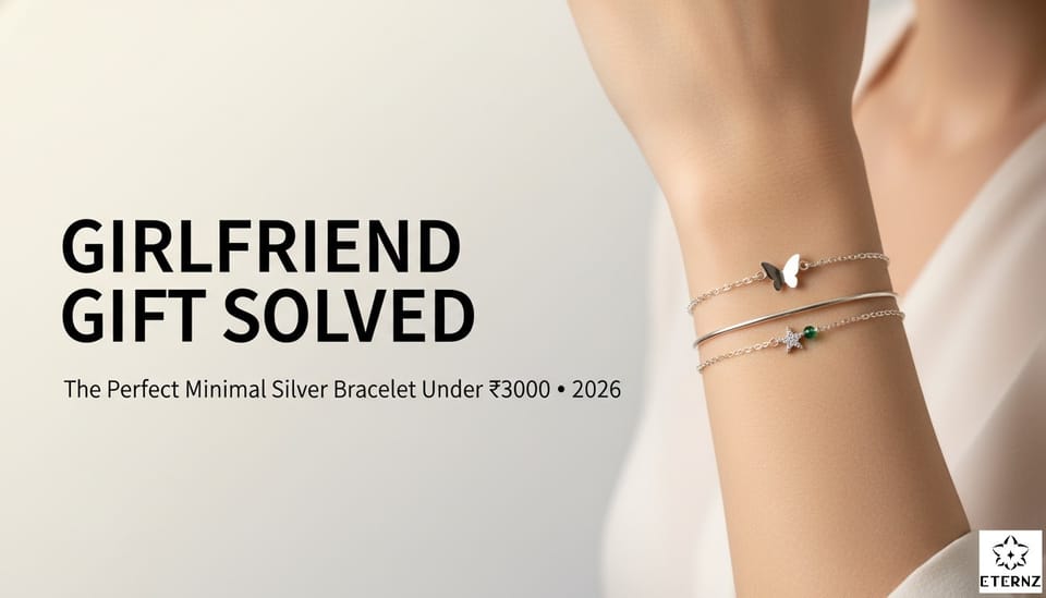 Best Minimal Silver Bracelet Gift For Your Girlfriend Under ₹3000 in 2026