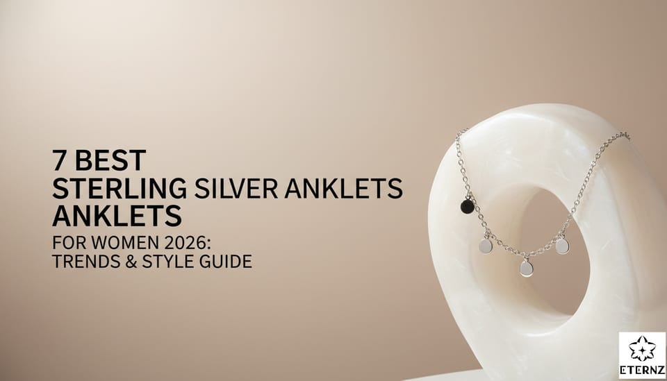 7 Best Silver Anklets for Women 2026 | Top Brands