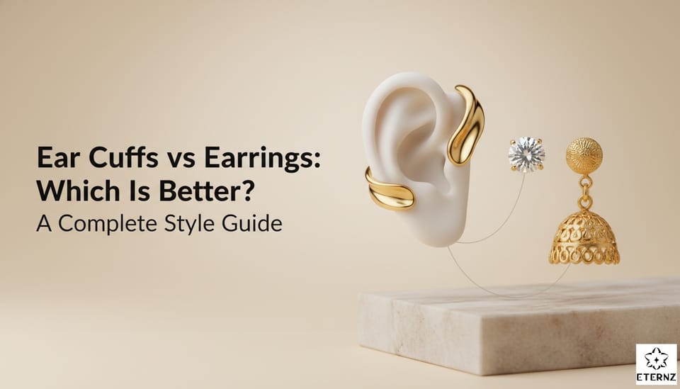 Ear Cuffs vs Earrings: Which Style Is Better for Your Look?
