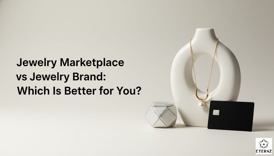 Jewelry Marketplace vs Jewelry Brand: What Should You Choose?